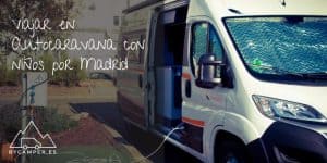 viajar-en-autocaravana-con-ninos-en-madrid