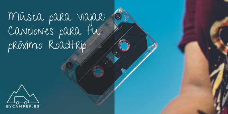 musica-para-viajar-canciones-para-tu-proximo-roadtrip